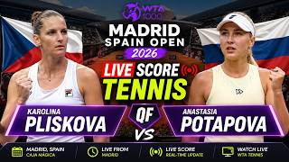 Karolina Pliskova vs Anastasia Potapova 🎾LIVE SCORE TENNIS WTA MADRID SPAIN OPEN 2026 | QF