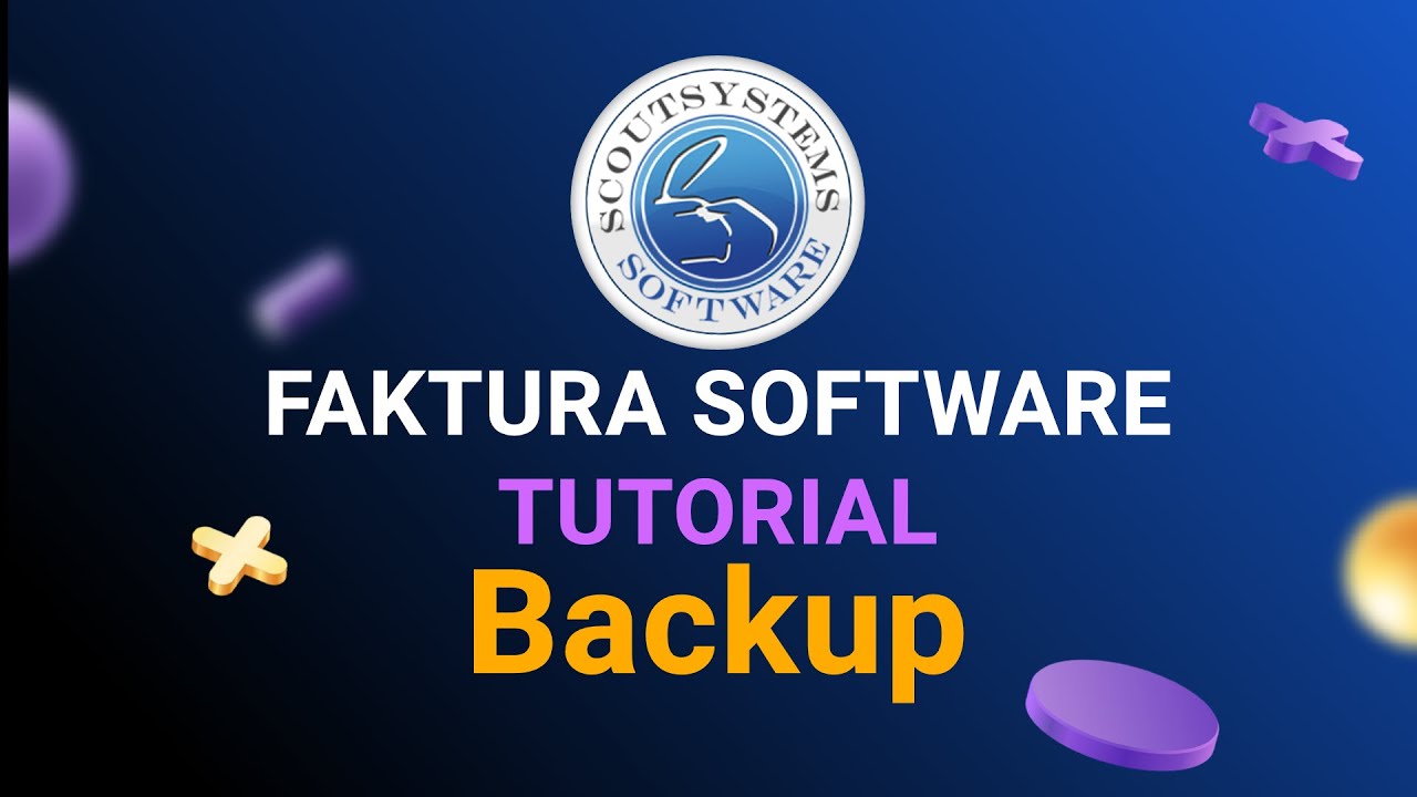 Backup erstellen - Faktura Software Business Tutorial Datensicherung Rechnung Scoutsystems Software