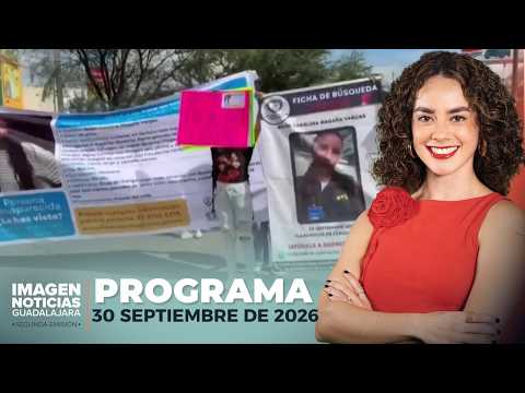 Noticias GDL con Carolina Martínez | Programa completo 30 de septiembre de 2026