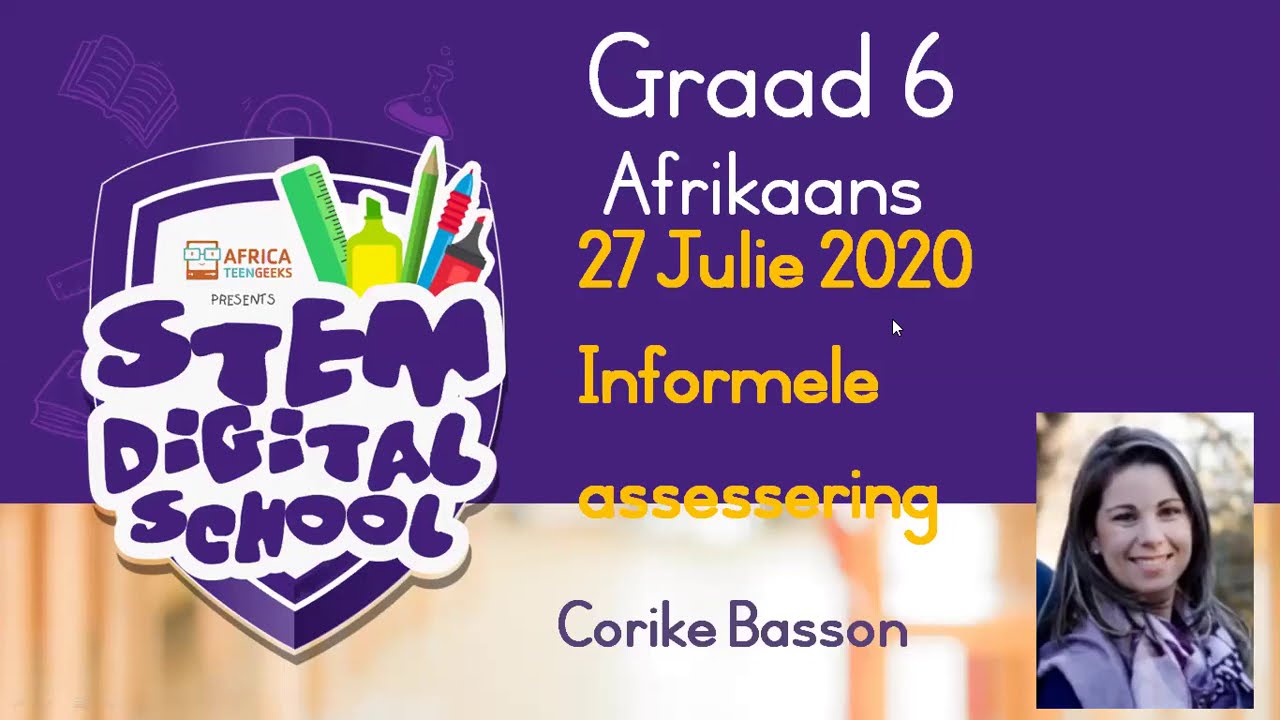 Grade 6 - Afrikaans FAL | 27 July 2020 | Informele assessering