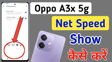 Oppo A3x 5g mobile me net speed kaise dekhe / How to show net speed in Oppo A3x 5g / network speed