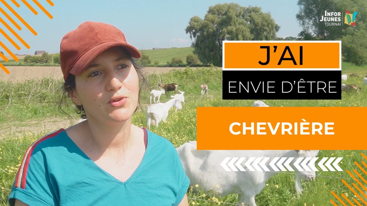 J'ai envie d'être... chevrière !