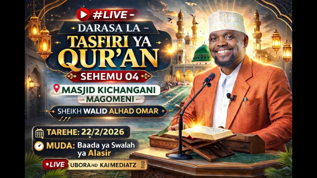 🔴#LIVE - DARASA LA TASFIRI YA QUR'AN SEHEMU 04 / MASJID KICHANGANI MAGOMENI -SHEIKH WALID ALHAD OMAR