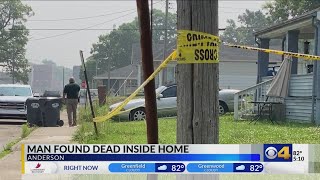Anderson police investigate man found dead inside home as homicide