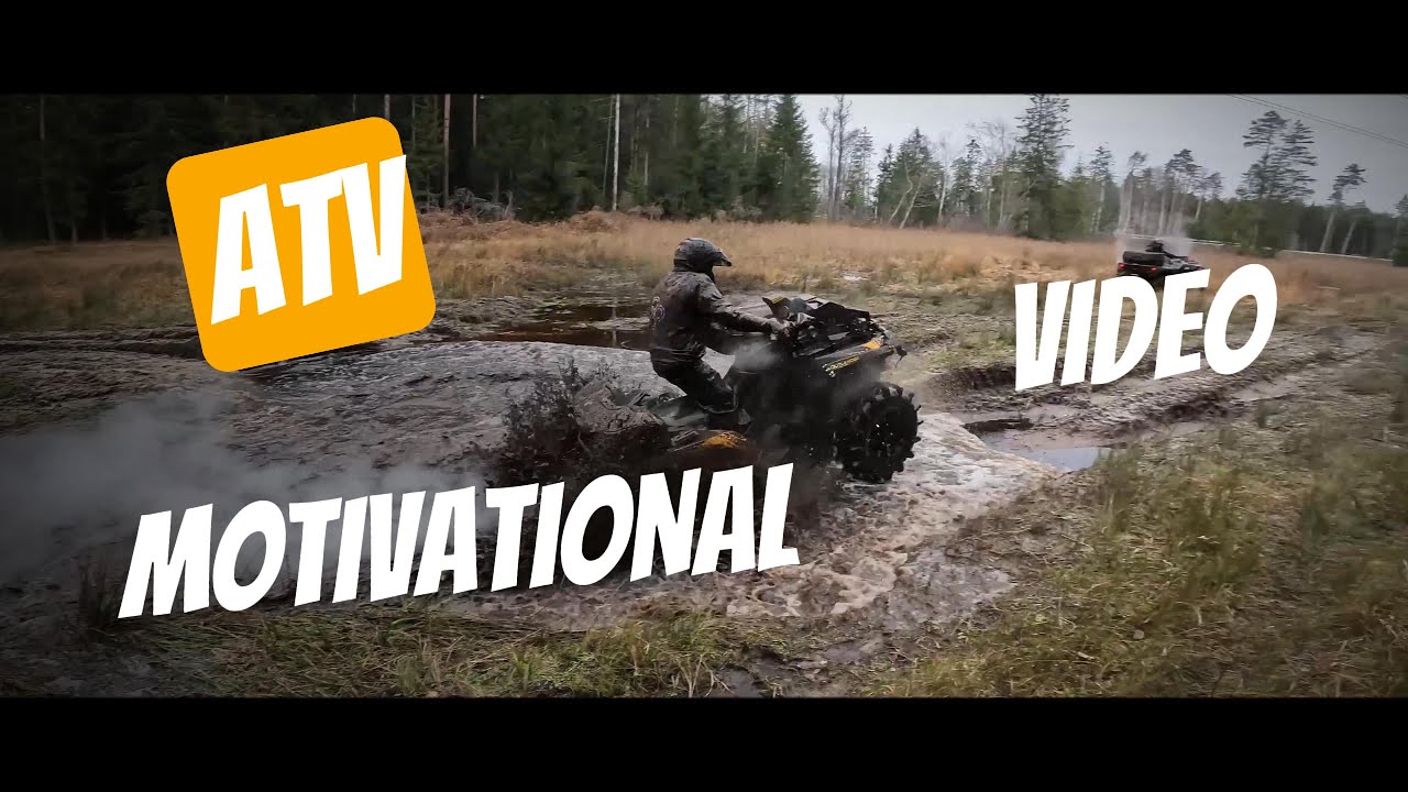 ATV MOTIVATION #1