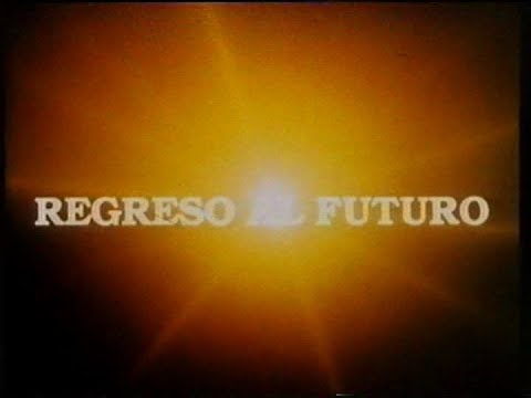 Regreso al futuro (Teaser en castellano)