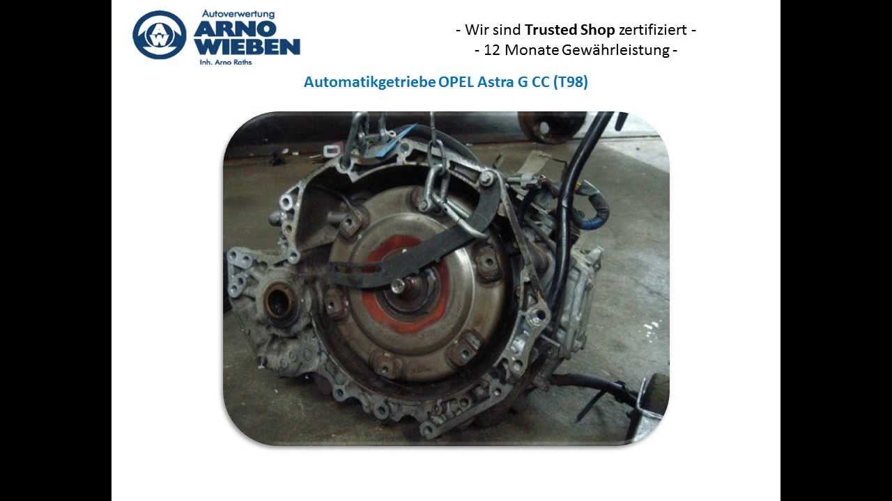 Automatikgetriebe OPEL Astra G CC (T98) - YouTube