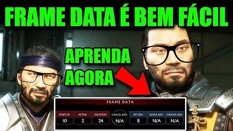 O QUE É FRAME DATA MORTAL KOMBAT 11 COMO APRENDER E ESTUDAR FRAMEDATA MK11