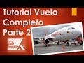 Tutorial Vuelo Completo FSX [Parte 2] | Airbus 320 Aerosoft  Bogotá a Cali