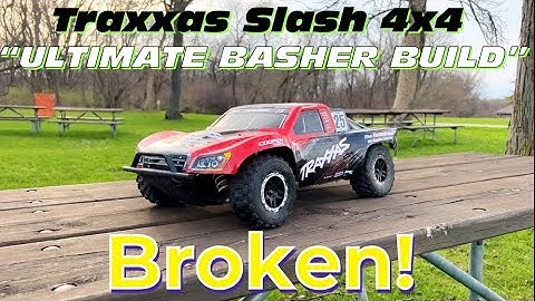 Traxxas Slash 4x4 “ULTIMATE BASHER BUILD” ~ Another PART FAILURE Means Another UPGRADE!!