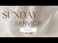 SUNDAY SERVICE 01 MARCH 2026