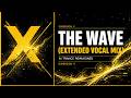 The Wave (Extended Vocal Mix) - Trance Reimagined | DIMENSION X #video #clips