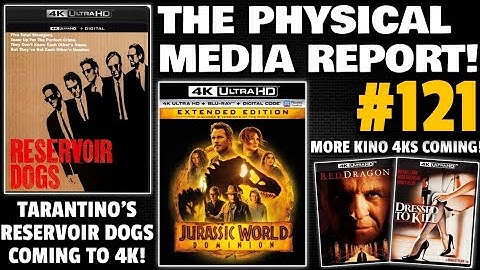 RESERVOIR DOGS ON 4K! | THE PHYSICAL MEDIA REPORT #121