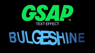 GSAP BulgeShine Effect