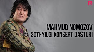 Mahmud Nomozov - 2011-yilgi konsert dasturi