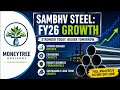 Sambhv Steel FY26 Growth Story 📈 | Strong Future or Overhyped?