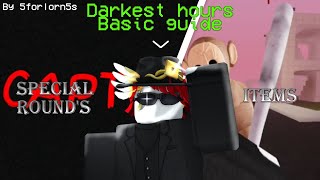 | ROBLOX Darkest hours basic guide | 5forlorn5s guide | ROBLOX Games guide |