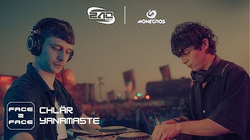CHLÄR F2F YANAMASTE  | FACE 2 FACE: MONEGROS | FULL TECHNO SET