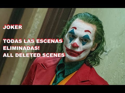 JOKER  - TODAS LAS ESCENAS ELIMINADAS | ALL DELETED SCENES (2019)