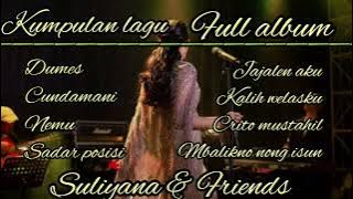 SULIYANA FULL ALBUM || Nemu,Nemen,Dumes,Alolo Sayang,terpopuler #suliana #nemu #nemen