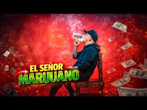 El Señor MARlJUANO │ Alan Saldaña