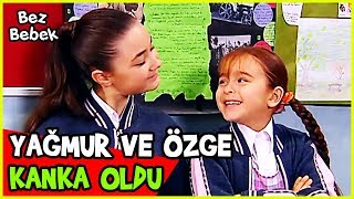 Yağmur Ve Özge Kanka Oldu - Bez Bebek 58. Bölüm