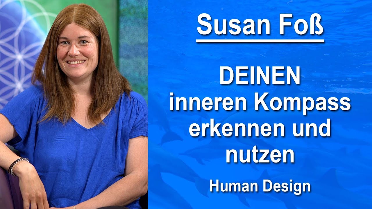 DEINEN inneren Kompass erkennen und nutzen | Susan Foß