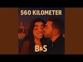 560 Kilometer B S 560 Kilometer B S