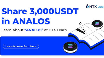 HTX Learn & Earn / Analos Quiz Answers / EARN FREE 1888 ANALOS Token