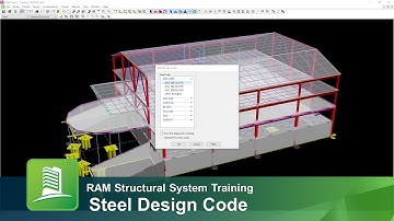 Specifying the Steel Design Code in RAM Frame - Steel.