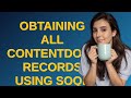 Salesforce: Obtaining all ContentDocument records using SOQL