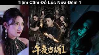 Tiệm cầm đồ lúc nửa đêm 1