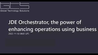 JD Edwards Orchestrator, the Power of Enhancing Operations Using Business Logic