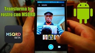 Transforma tu rostro con Masquerade MSQRD - Android screenshot 5
