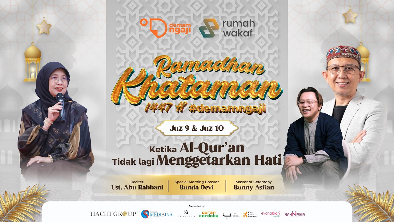 Khataman Ramadan Demam Ngaji 1447H (1/2 Juz 9  & 1/2 Juz 10)  | 26 Feb 2026