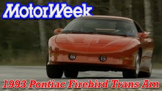 1993 Pontiac Firebird Trans Am | Retro Review