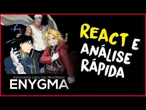 REACT - Raps do Fullmetal Alchemist - Edward, Mustang e Scar (by Enygma)