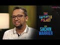 Sachin warrier  the happiness project  kappatv