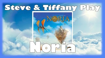Steve & Tiffany Learn & Play: Noria