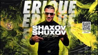 SHAXOV SHUXOV GOLD EDITION ARMENIAN MIX ★ DJ ERIQUE ★