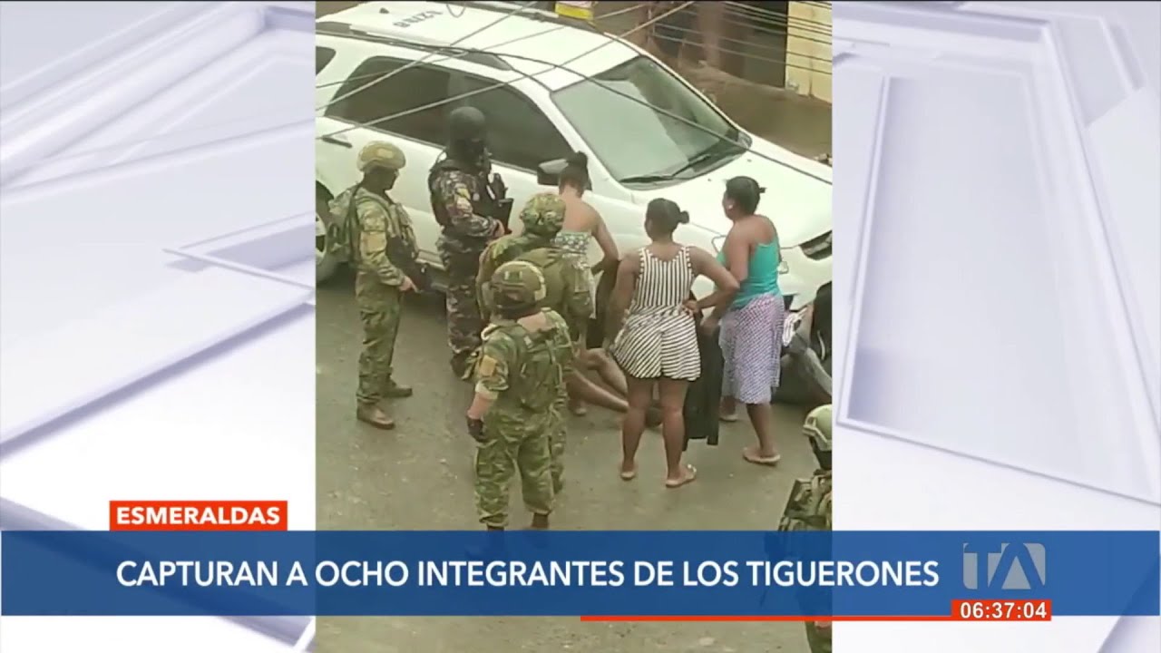 La Policía y las FF.AA. capturaron a 8 integrantes de los Tiguerones en Esmeraldas