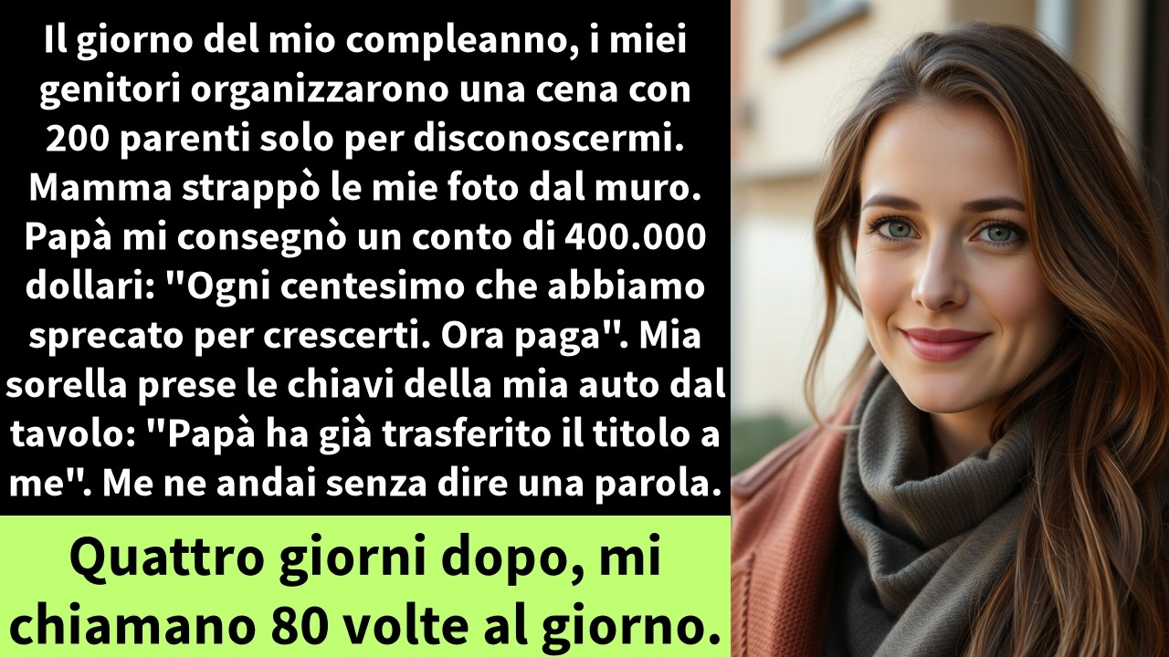 Il giorno del mio compleanno, i miei genitori organizzarono una cena con 200 parenti solo per