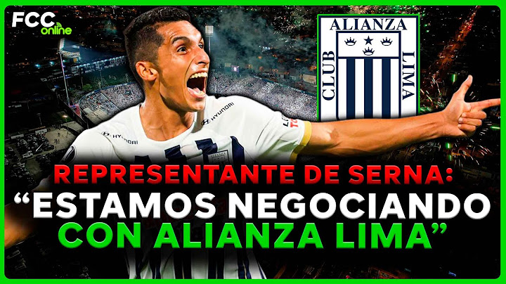 KEVIN SERNA CERCA DE ALIANZA LIMA: El agente del jugador conversó con nosotros |SEGMENTO #FCCOnline