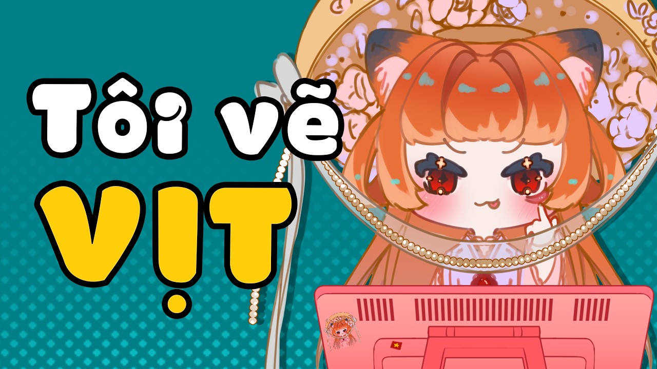 🔴Vẽ vịt thật không đá stream nữa