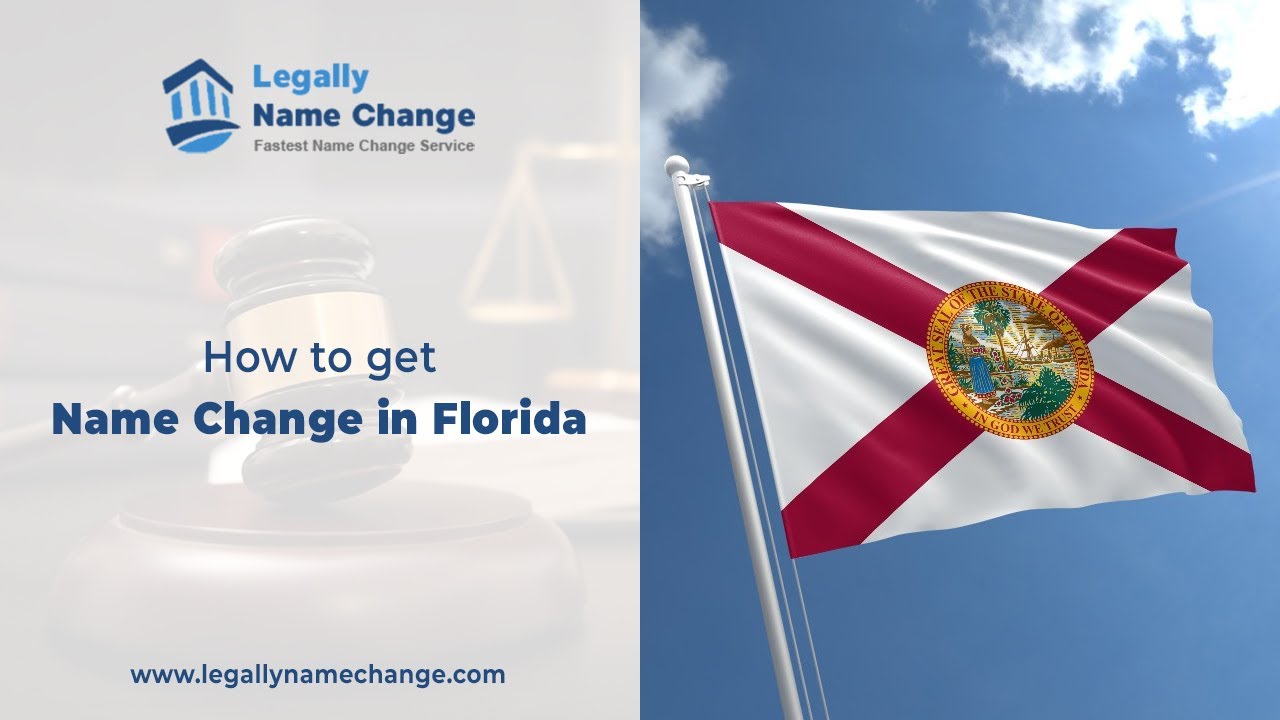 Name Change in Florida | How to get Name Change in Florida | Legal Name Change