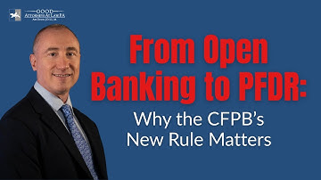 From Open Banking to PFDR: Why the CFPB’s New Rule Matters