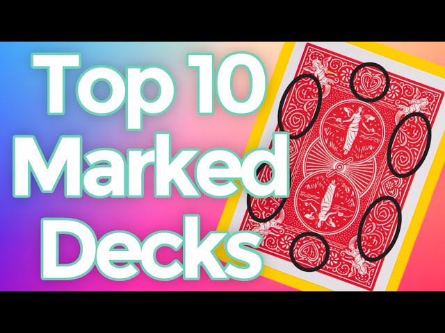 7 Top Marked Decks
