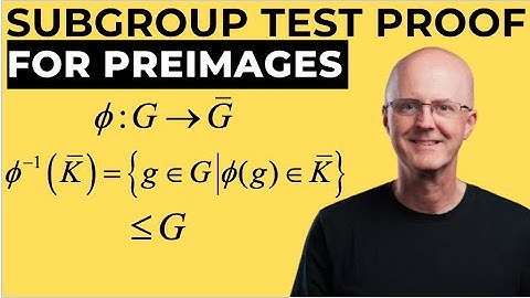 Preimage of a Subgroup is a Subgroup (Use One Step Subgroup Test)