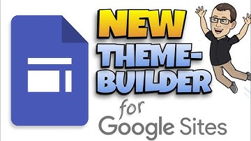 New Theme-Builder for Google Sites