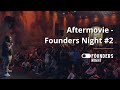 Aftermovie  founders night 2